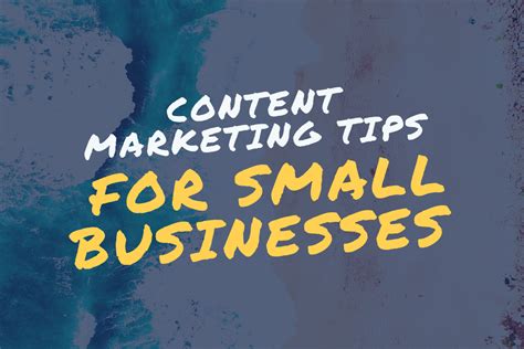 Content Marketing Tips For Small Businesses Elara Web