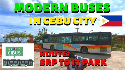Cebu City New And Modern Bus System Cibus Il Corso Srp To Cebu It
