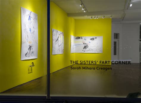 The Sisters’ Fart Corner : Sarah Mihara Creagen