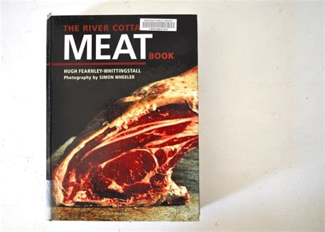 Cooking The Books The River Cottage Meat Book Things For Boys