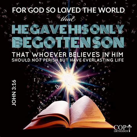 John 316 For God So Loved The World That He Gave His Only Begotten Son