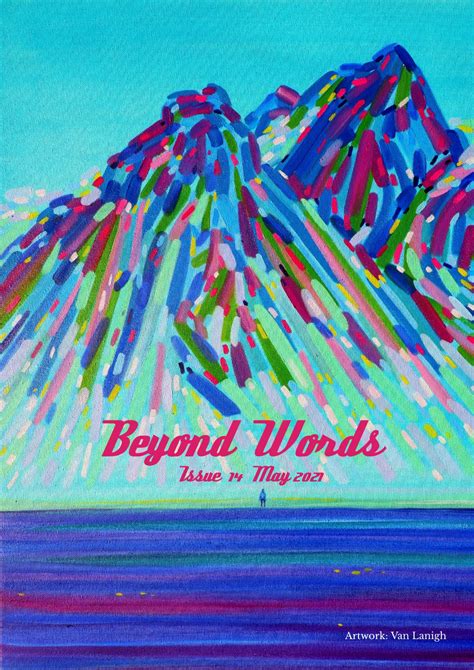 Beyond Words Literary Magazine Issue 14 May 2021 By Beyond Words