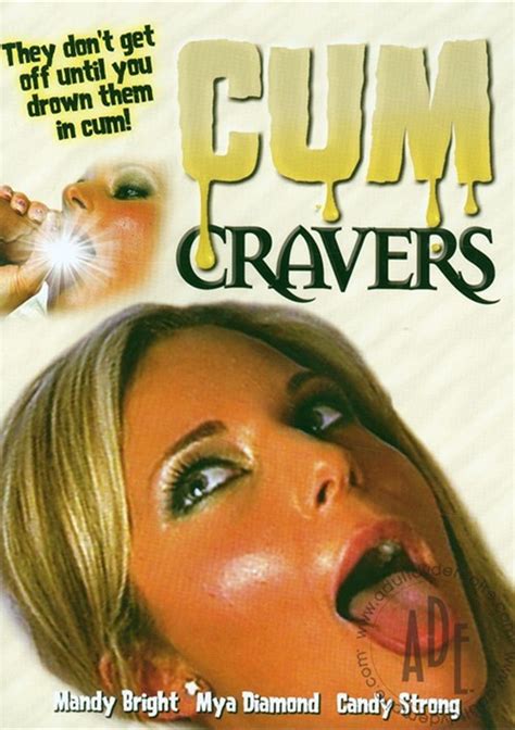 Cum Cravers Vcx Unlimited Streaming At Adult Dvd Empire Unlimited