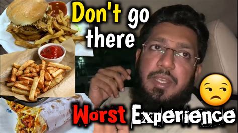 😡 Exposed Worst Food Experience Dont Want To Go There Again Youtube