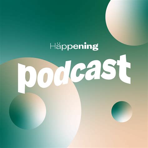 Häppening podcast - podcast - Podcast.ee