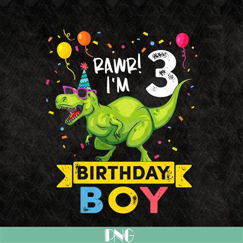 Kids 3 Year Old 3rd Birthday Boy T Rex Dinosaur Png File Etsy