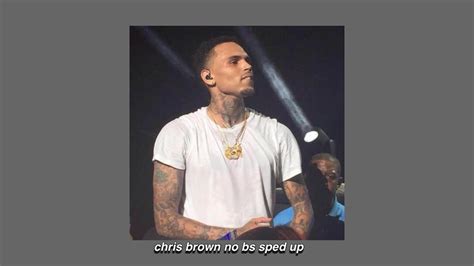 Chris Brown No Bullsht Sped Up Youtube
