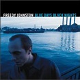 Johnston, Freedy - Blue Days Black Nights - Amazon.com Music