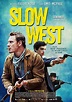 Slow West (2015) Poster #1 - Trailer Addict