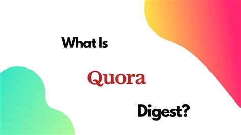 What Is Quora Digest? | Sheepbuy Blog