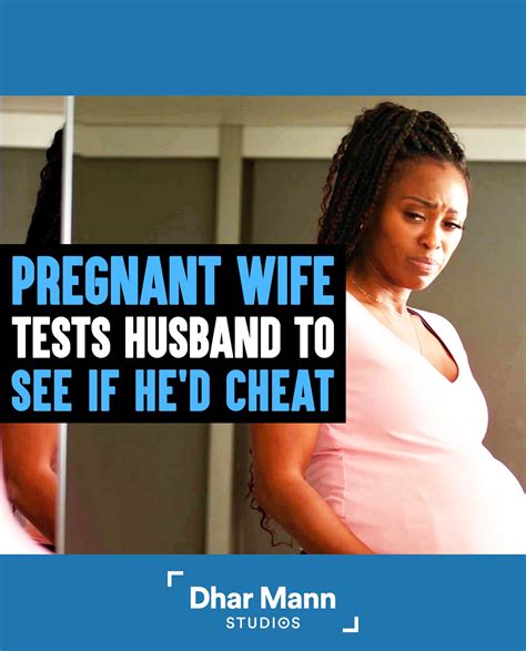 Pregnant Wife Tests Husband If He D Cheat Ending Is So Shocking In Relationships If You Don