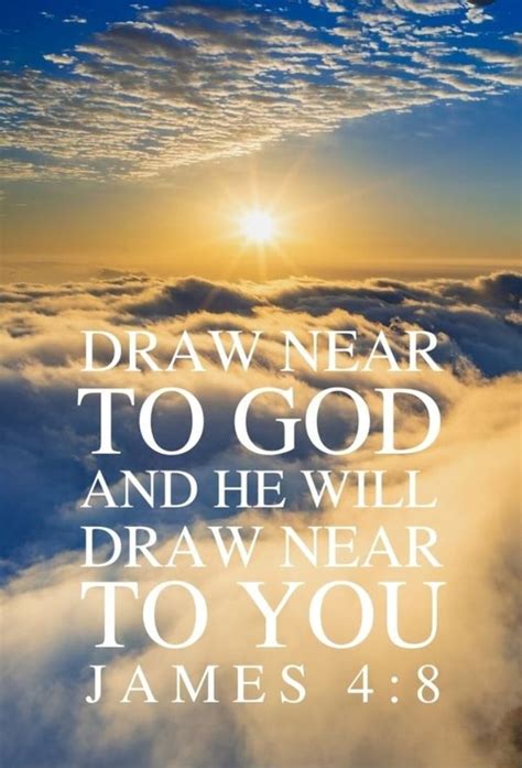 Draw Near To God And He Will Draw Near To You Co James Ifunny