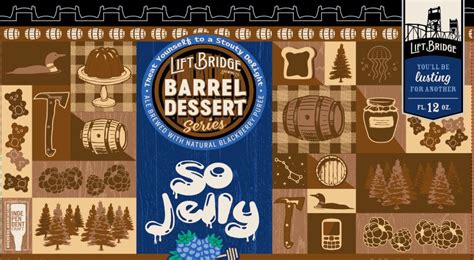 So Jelly Barrel Dessert Stout Lift Bridge Brewing Company Untappd