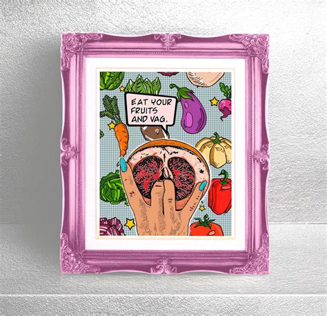 Eat Your Fruits And Vag Somerset Velvet Giclée Print Fine Art Print Etsy