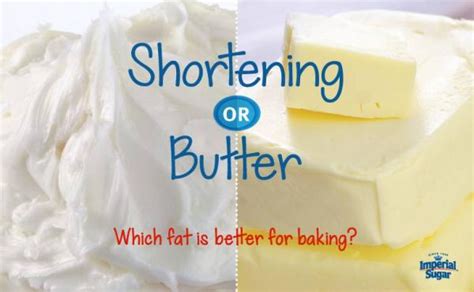 Shortening Or Butter Which Fat Is Better For Baking Imperial Sugar