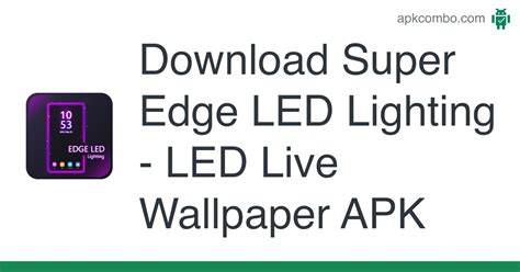 Super Edge Led Lighting Led Live Wallpaper Apk Android App Free