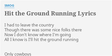 Hit The Ground Running Lyrics By Smog I Had To Leave