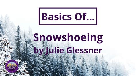 Basics Of Snowshoeing Youtube