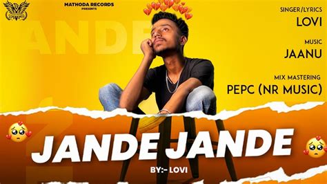 Jande Jande Lovi Jaanu Latest Punjabi Songs 2021 Mathoda