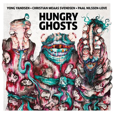 During this month, buddhists and taoists believe that the souls of the deceased roam among the living, so they prepare offerings of food and entertainment to keep the ghosts from being mischievous. Hungry Ghost - Hungry Ghosts (Nakama Records, 2019 ...