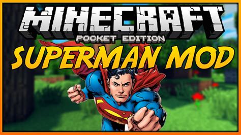 Minecraft Pe 010x Superman Mod Youtube