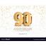 Anniversary 90 Gold 3d Numbers Royalty Free Vector Image