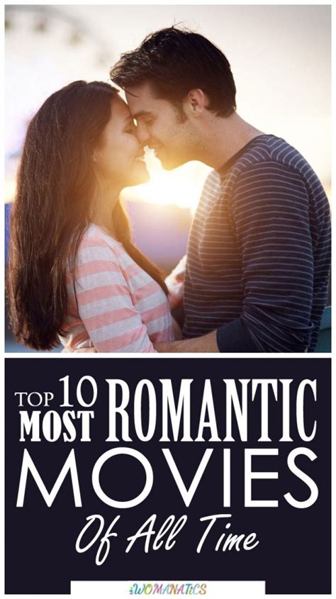 Top 10 Most Romantic Movies Of All Time