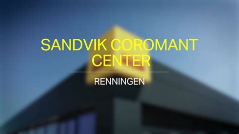 Sandvik Coromant Auf Linkedin Proudly Presenting Das Neue Sandvik Coromant Center In Renningen