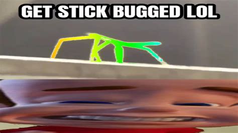 Get Stick Bugged Meme In A Nutshell Youtube