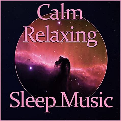 Calm Relaxing Sleep Music Soft Music For Sleep Stress Relief Deep Sleep Sensual