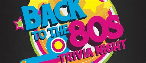 Back To The 80s Trivia Night Hamilton Eventfinda