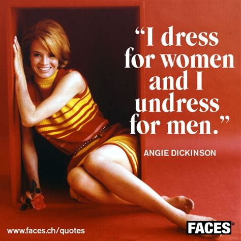 Quotes FACES Magazin Angie Dickinson Angie Dickinson