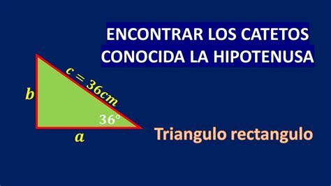 CÓmo Encontrar Los Catetos Con La Hipotenusa Triángulo Rectángulo