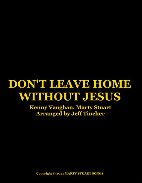 Dont Leave Home Without Jesus Sheet Music Kenny Vaughan Piano And Vocal