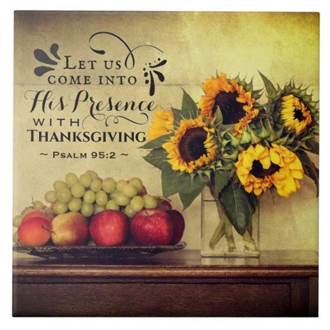 Psalm 952 Into His Presence With Thanksgiving Ceramic Tile Thanksgiving Verses