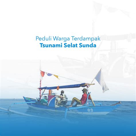 Peduli Tsunami Selat Sunda Solusipeduli Org