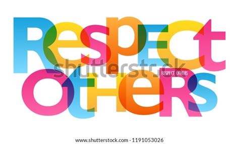 Respect Others Typography Poster Stock Vector Royalty Free 1191053026