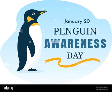 Happy Penguin Awareness Day On January 20th To Maintain The Penguins