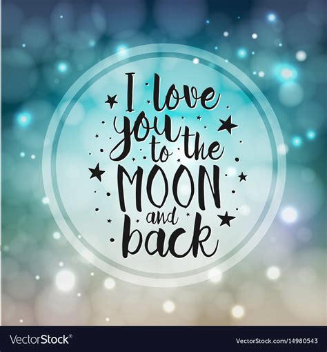 Love You To Moon And Back Inspirational Quote Vector Image