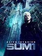 Watch Alien Invasion S.U.M.1 | Prime Video