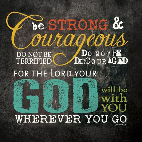 A Favorite Strong And Courageous Be Strong And Courageous