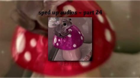 sped up tiktok audios ~ part 24 youtube