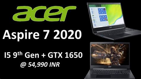 Acer Aspire 7 2020 Full Details I5 9th Gen Gtx 1650 Youtube