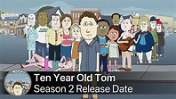 Ten Year Old Tom Season 2 Storyline, And Everything You Need To Know!