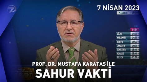 Prof Dr Mustafa Karataş ile Sahur Vakti 7 Nisan 2023 YouTube