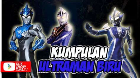 Ultraman Biru Bahas Bahas Seputar 7 Origin Blue Ultra With Raka