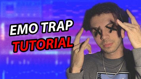 Emo Trap Beat Tutorial Youtube