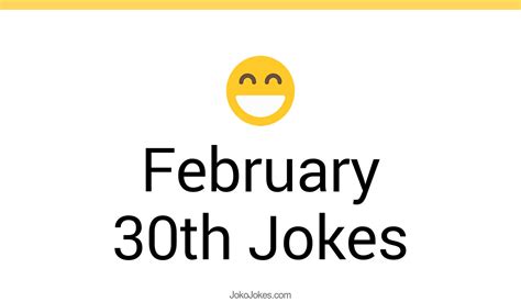 1 February 30th Jokes And Funny Puns Jokojokes