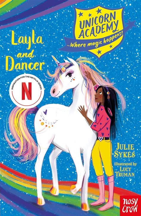 Unicorn Academy Layla And Dancer Sykes Julie Truman Lucy كتب