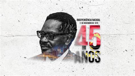 11 De Novembro O Dia Da Independência De Angola Youtube